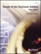 Parade of the Clockwork Soldiers Concert Band sheet music cover